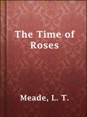 cover image of The Time of Roses